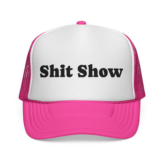 Sh!t Show Trucker Hat