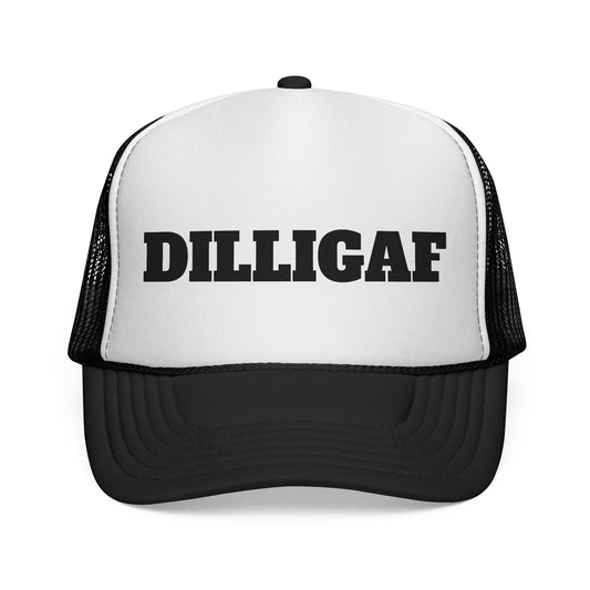 DILLIGAF Trucker Hat