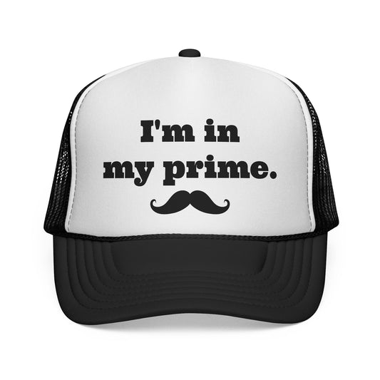 I'm In My Prime Trucker Hat