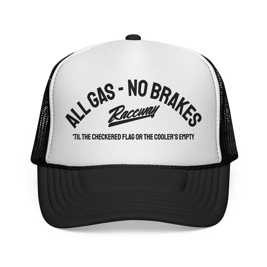 All Gas No Brakes Trucker Hat