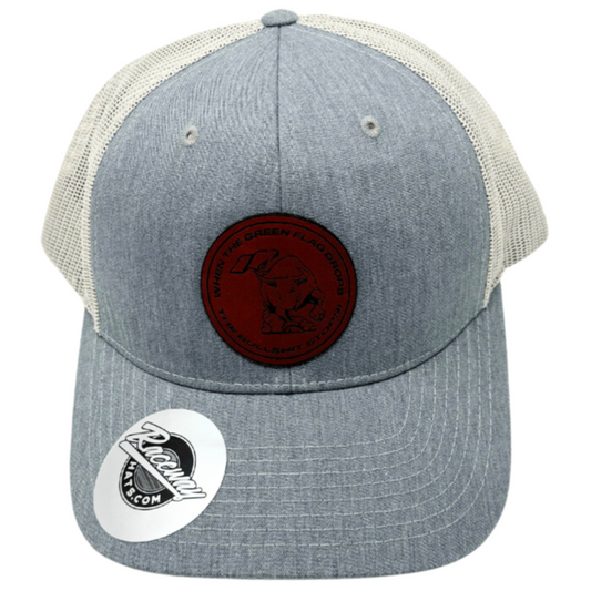 When The Green Flag Drops The Bullsh!t Stops Leather Patch Trucker Hat