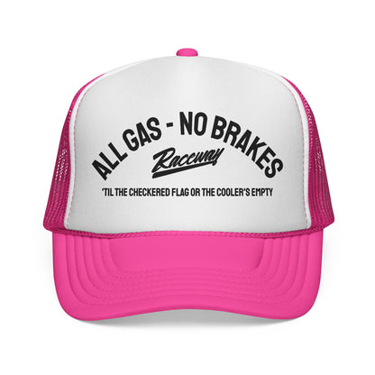 All Gas No Brakes Trucker Hat