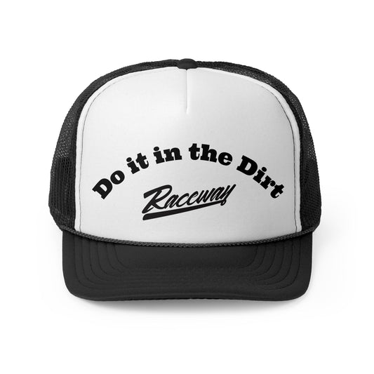 Raceway Hats 5-Panel Foam Do it in the Dirt Trucker Hat