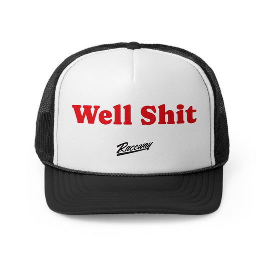Raceway Hats 5-Panel Well Shit Foam Trucker Hat